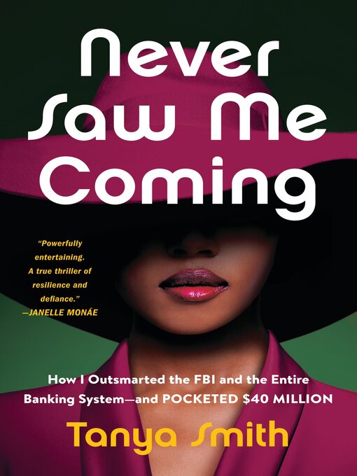 Title details for Never Saw Me Coming by Tanya Smith - Available